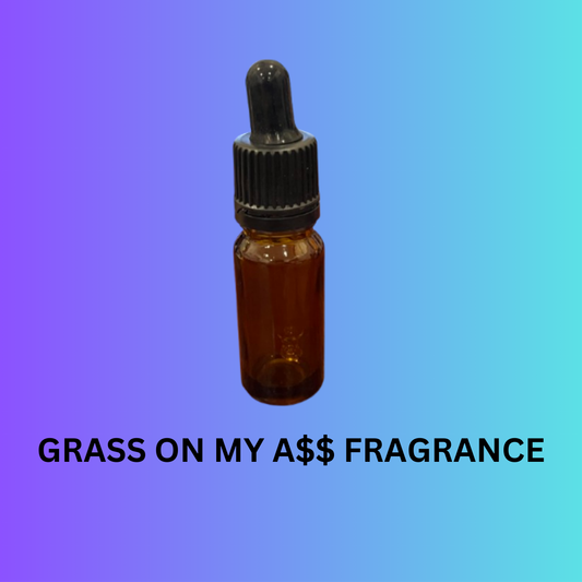 Grass On My A$$
